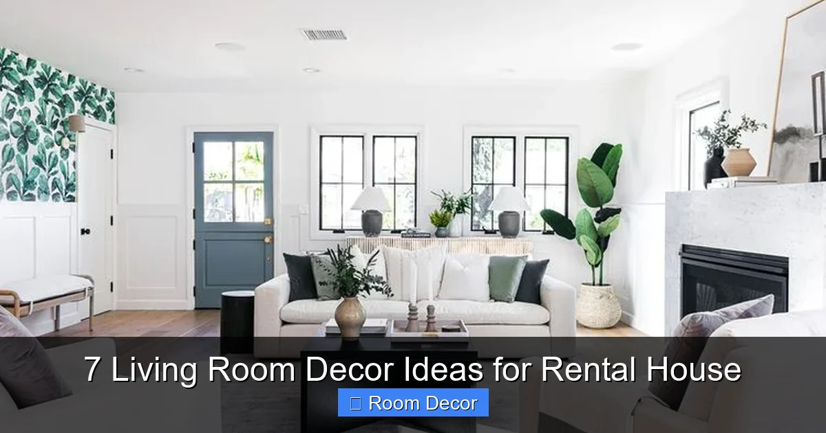 7 Living Room Decor Ideas for Rental House