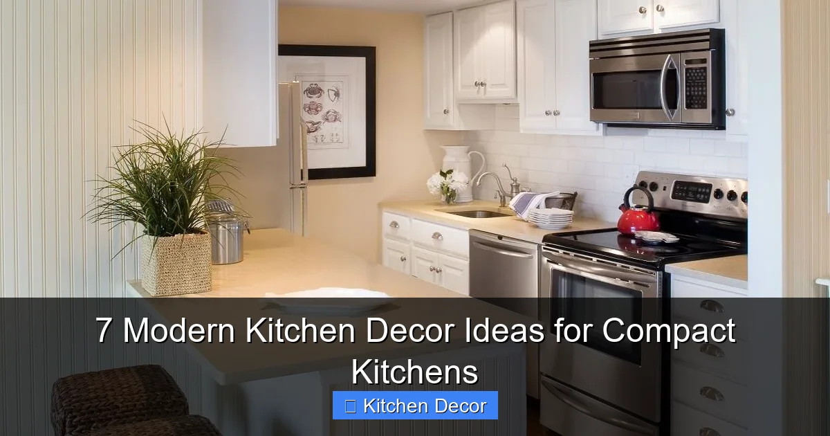 7 Modern Kitchen Decor Ideas for Compact Kitchens