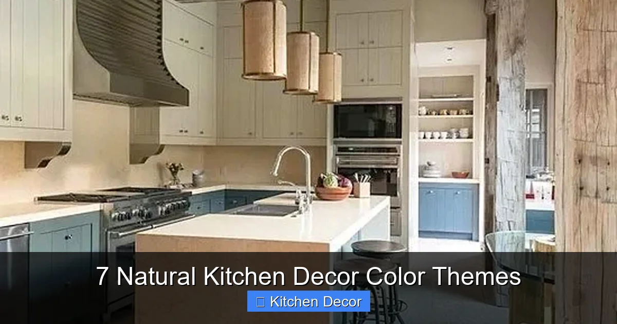 7 Natural Kitchen Decor Color Themes