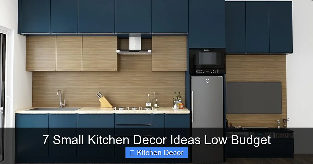 7 Small Kitchen Decor Ideas Low Budget