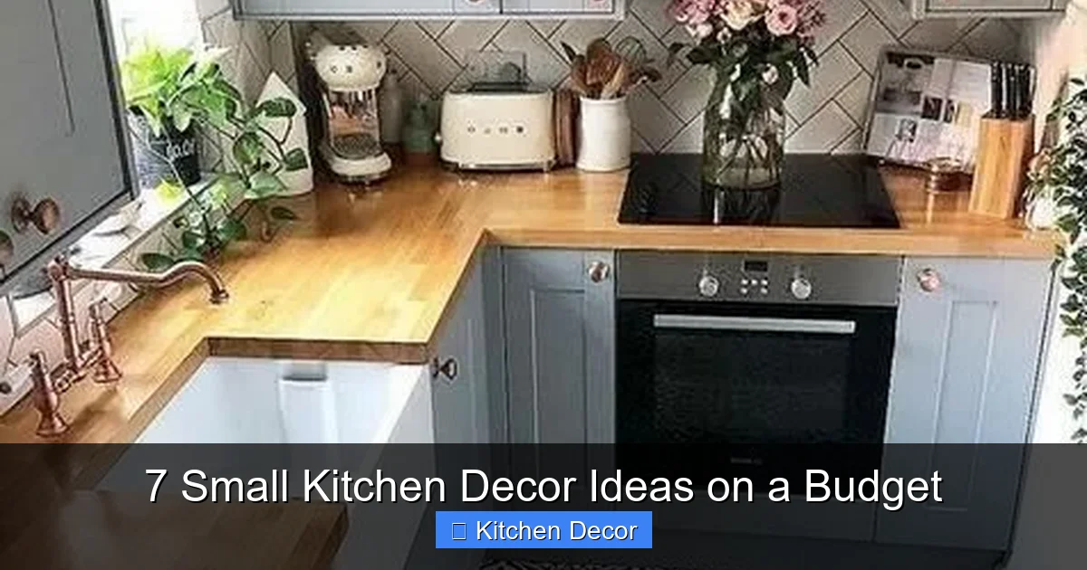 7 Small Kitchen Decor Ideas on a Budget
