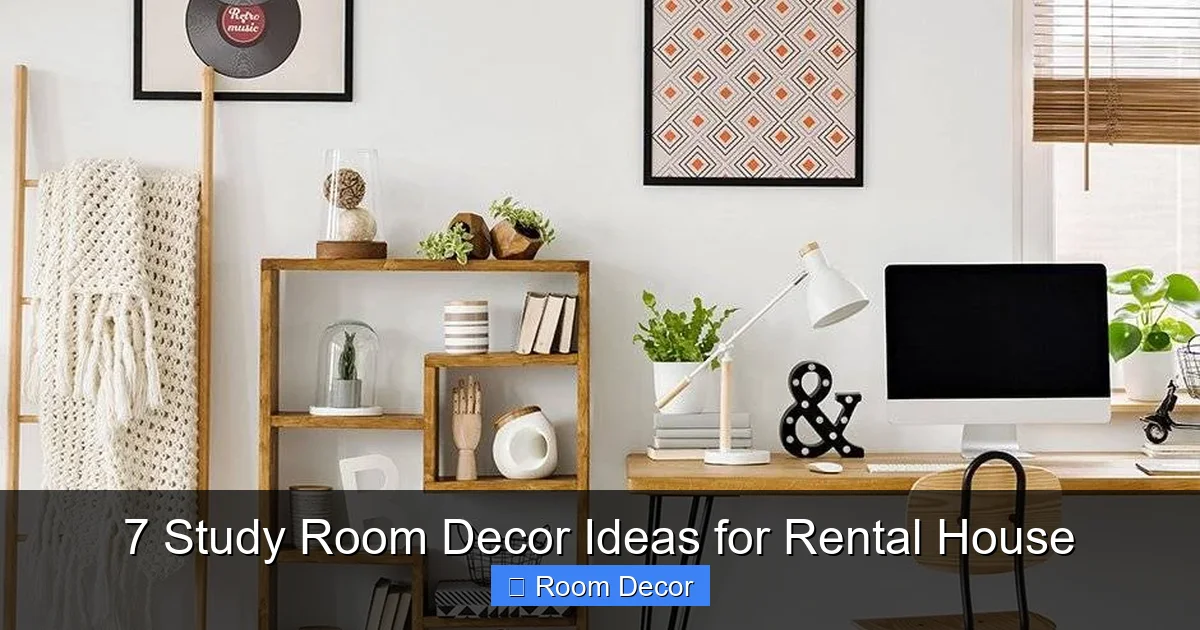 7 Study Room Decor Ideas for Rental House