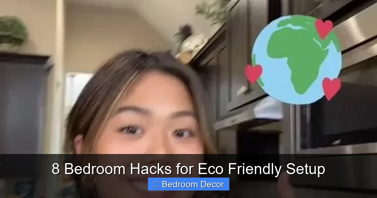 8 Bedroom Hacks for Eco Friendly Setup