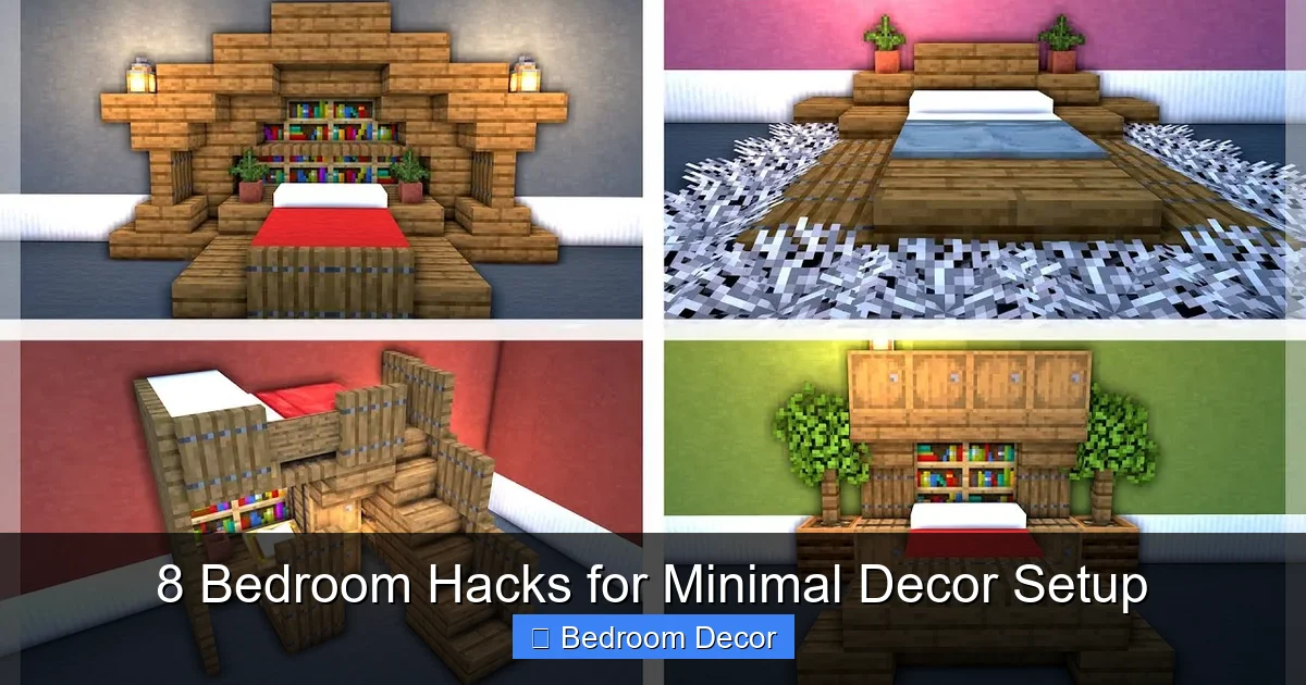 8 Bedroom Hacks for Minimal Decor Setup