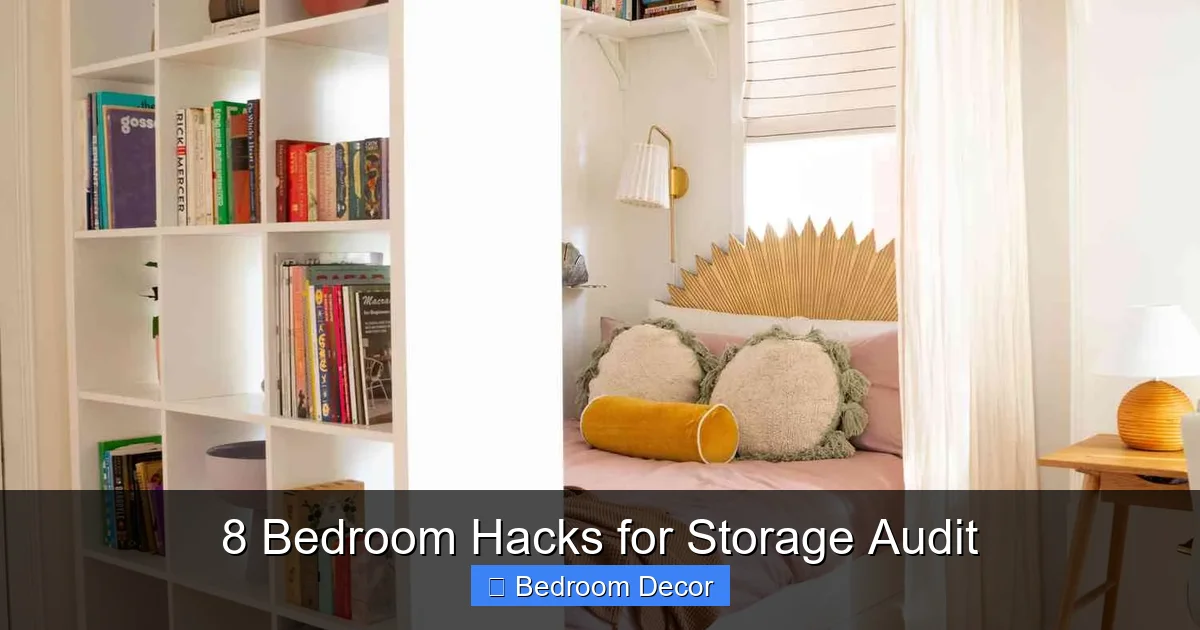8 Bedroom Hacks for Storage Audit