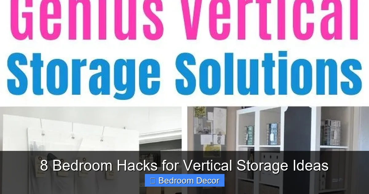 8 Bedroom Hacks for Vertical Storage Ideas