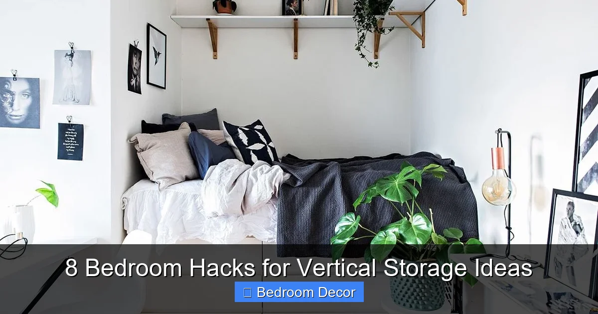 8 Bedroom Hacks for Vertical Storage Ideas