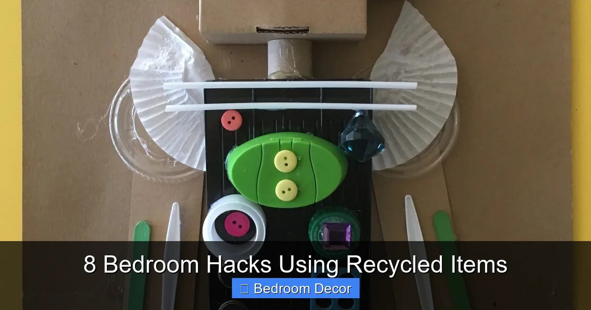 8 Bedroom Hacks Using Recycled Items