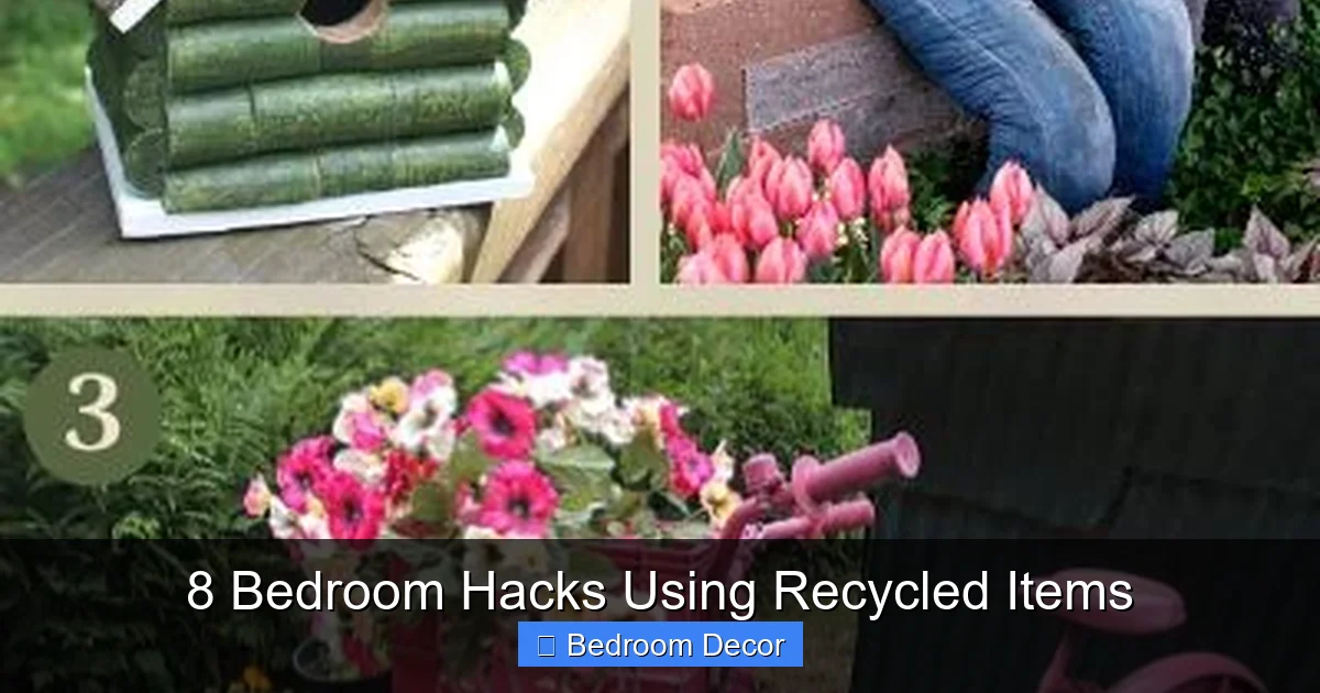 8 Bedroom Hacks Using Recycled Items