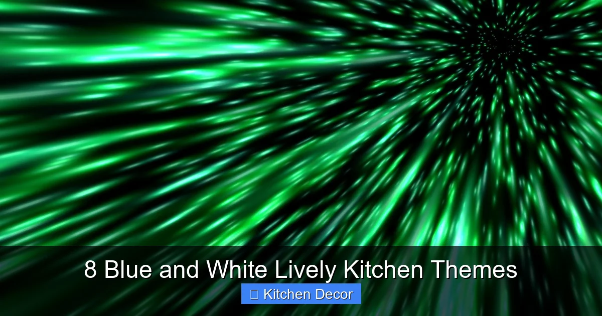 8 Blue and White Lively Kitchen Themes