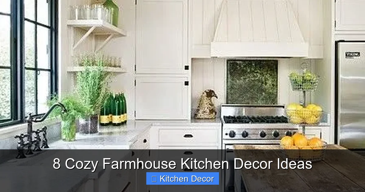 8 Cozy Farmhouse Kitchen Decor Ideas
