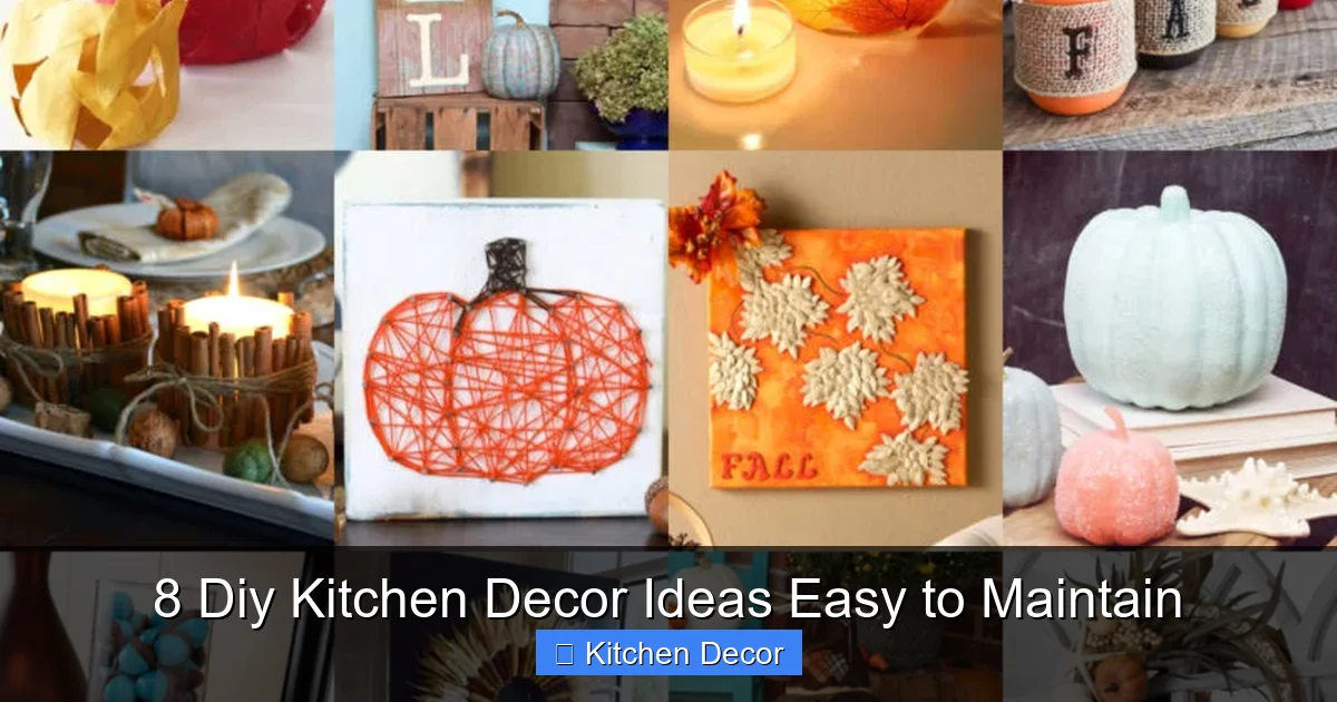 8 Diy Kitchen Decor Ideas Easy to Maintain