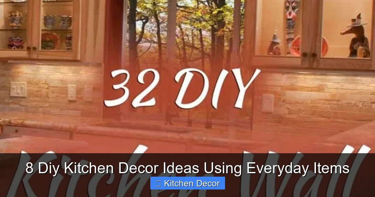 8 Diy Kitchen Decor Ideas Using Everyday Items