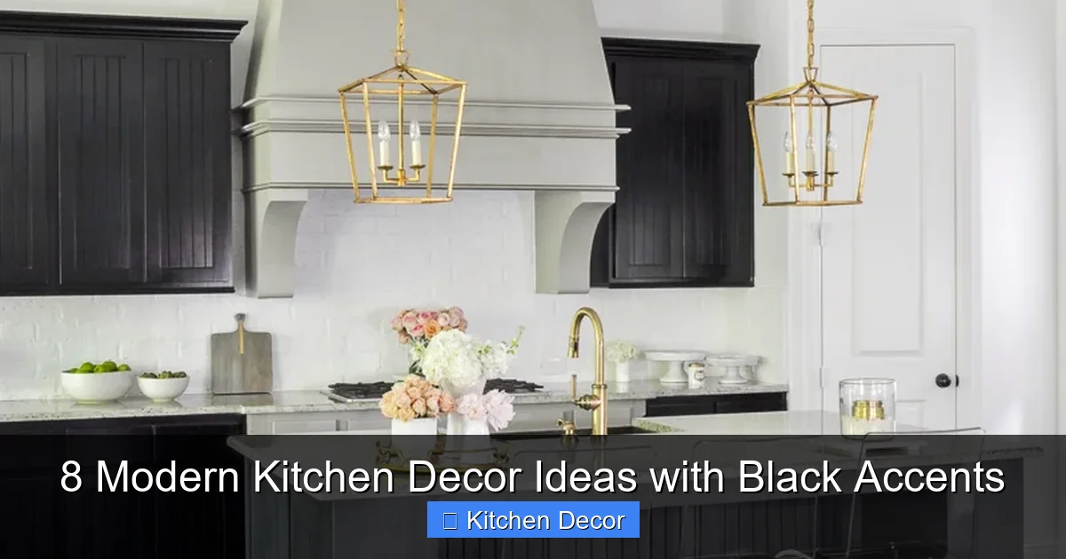8 Modern Kitchen Decor Ideas with Black Accents