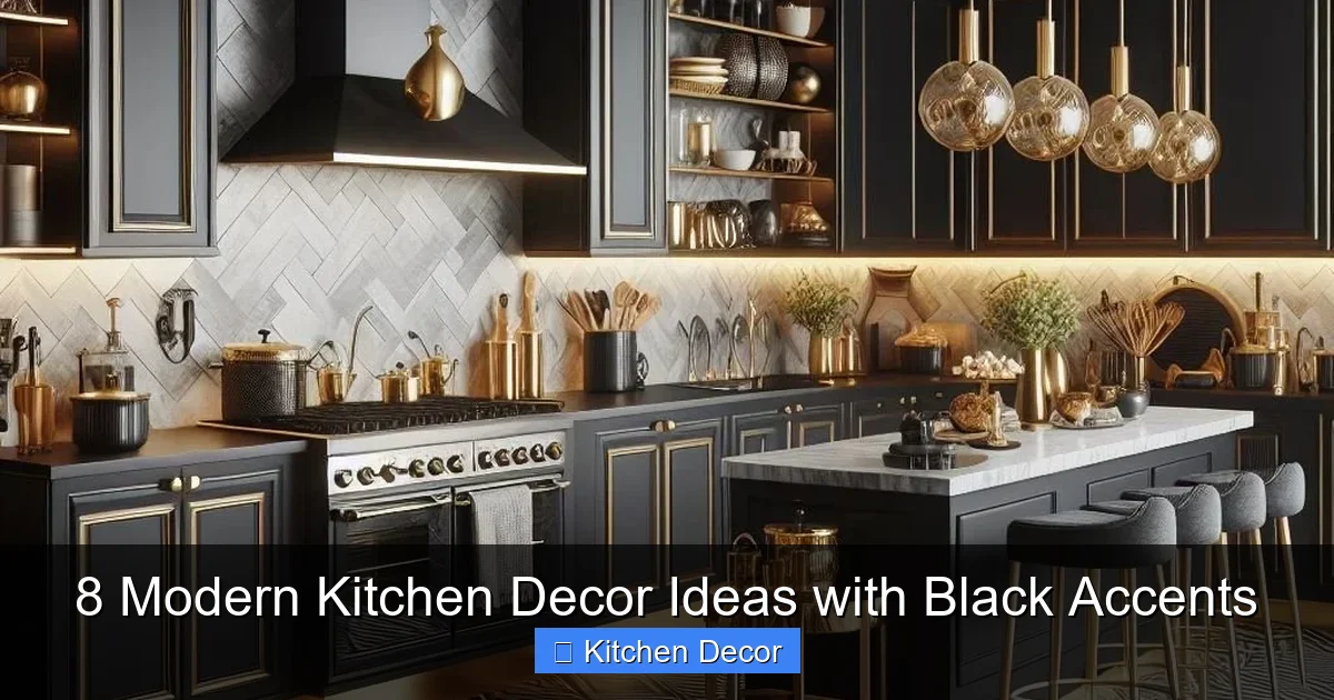 8 Modern Kitchen Decor Ideas with Black Accents