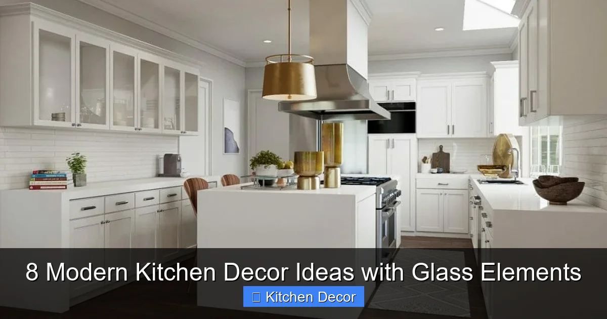 8 Modern Kitchen Decor Ideas with Glass Elements