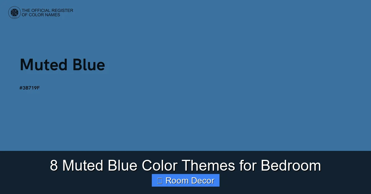 8 Muted Blue Color Themes for Bedroom