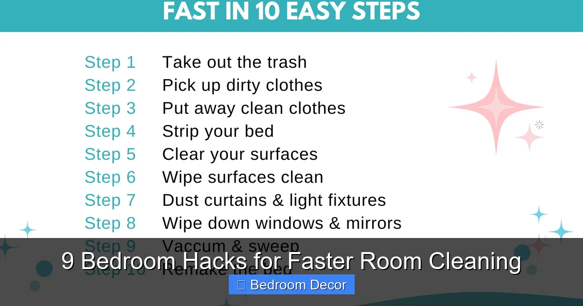 9 Bedroom Hacks for Faster Room Cleaning