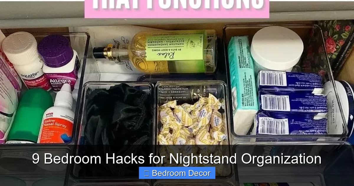 9 Bedroom Hacks for Nightstand Organization
