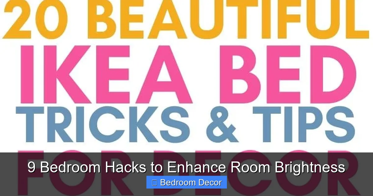 9 Bedroom Hacks to Enhance Room Brightness
