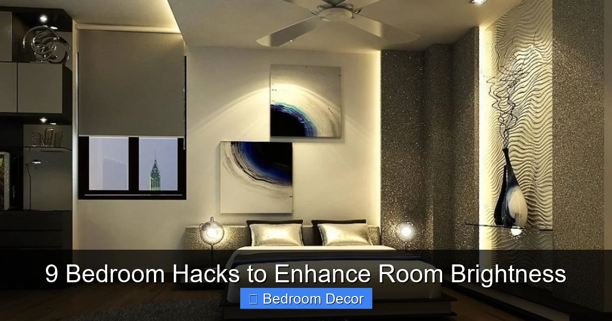 9 Bedroom Hacks to Enhance Room Brightness