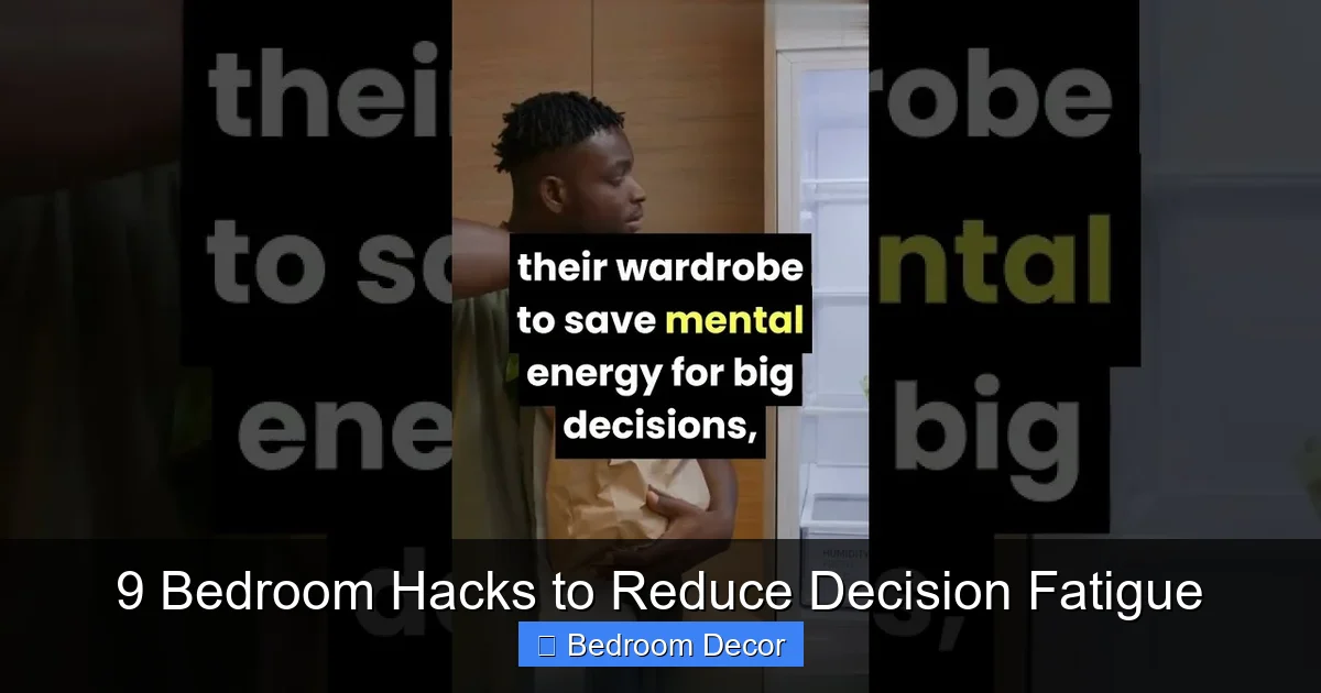 9 Bedroom Hacks to Reduce Decision Fatigue