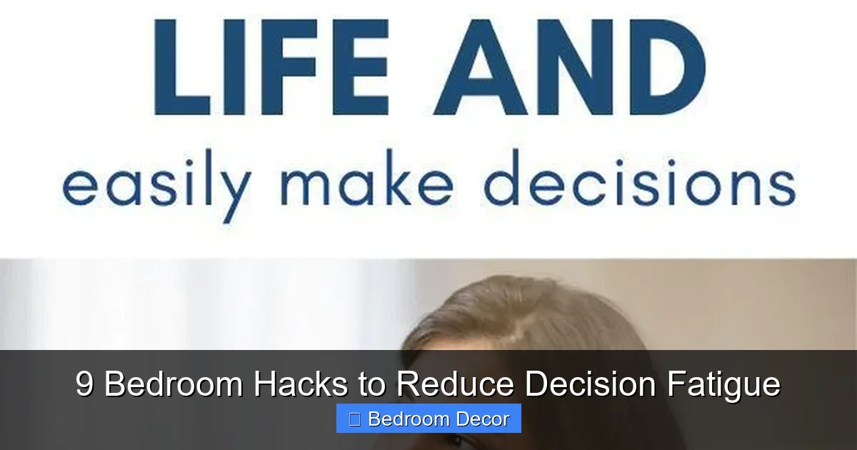 9 Bedroom Hacks to Reduce Decision Fatigue