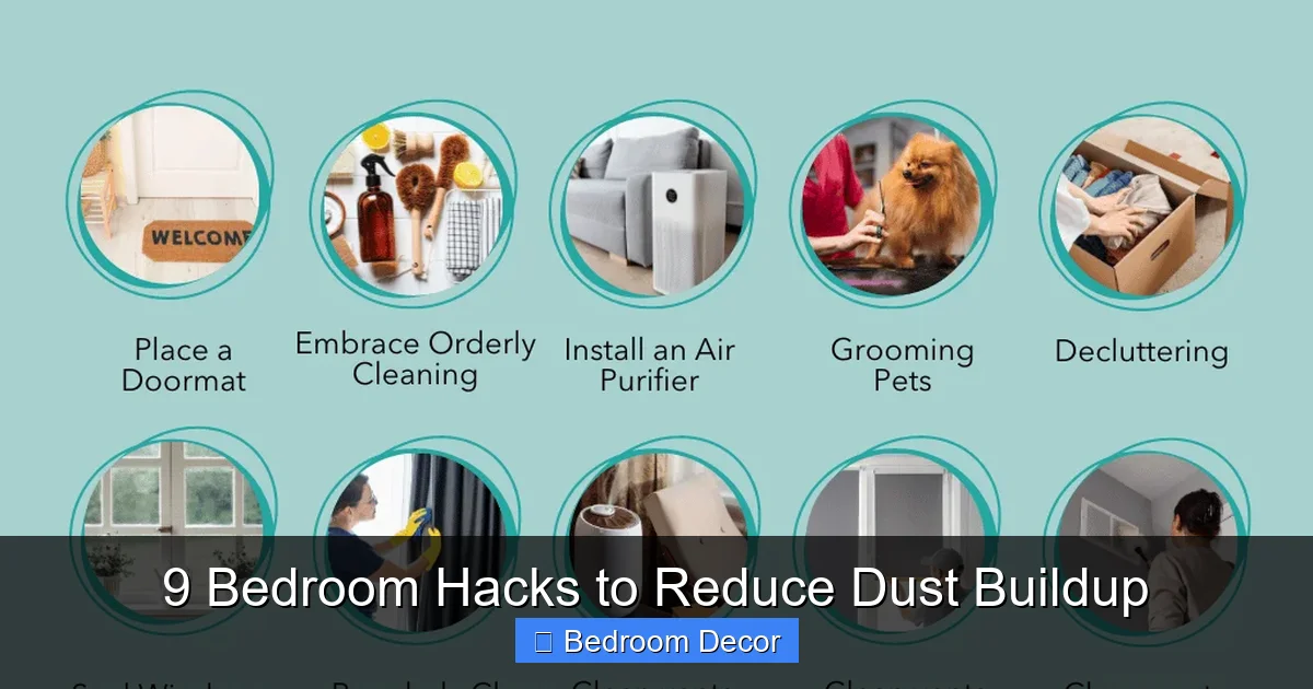 9 Bedroom Hacks to Reduce Dust Buildup
