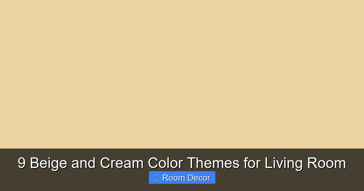 9 Beige and Cream Color Themes for Living Room