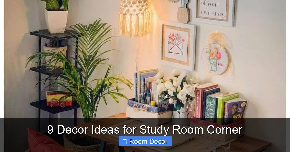 9 Decor Ideas for Study Room Corner