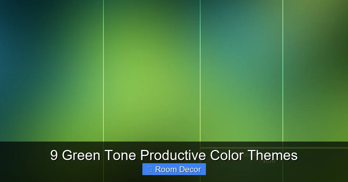 9 Green Tone Productive Color Themes