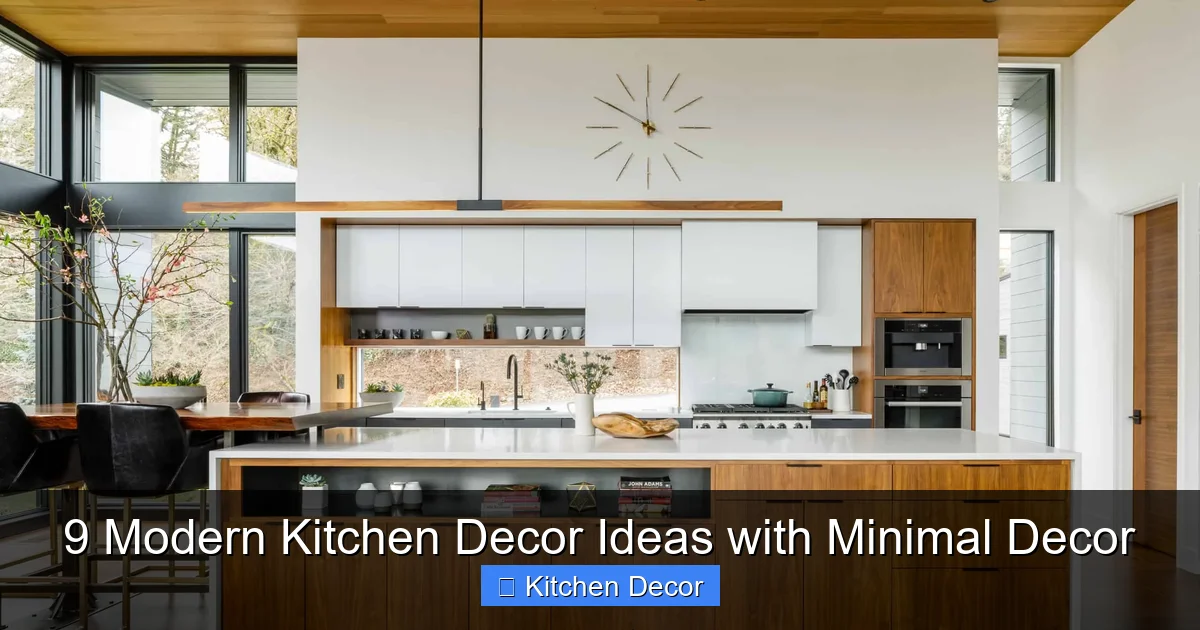 9 Modern Kitchen Decor Ideas with Minimal Decor