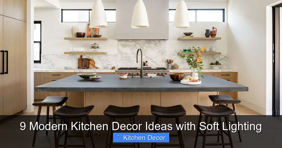 9 Modern Kitchen Decor Ideas with Soft Lighting