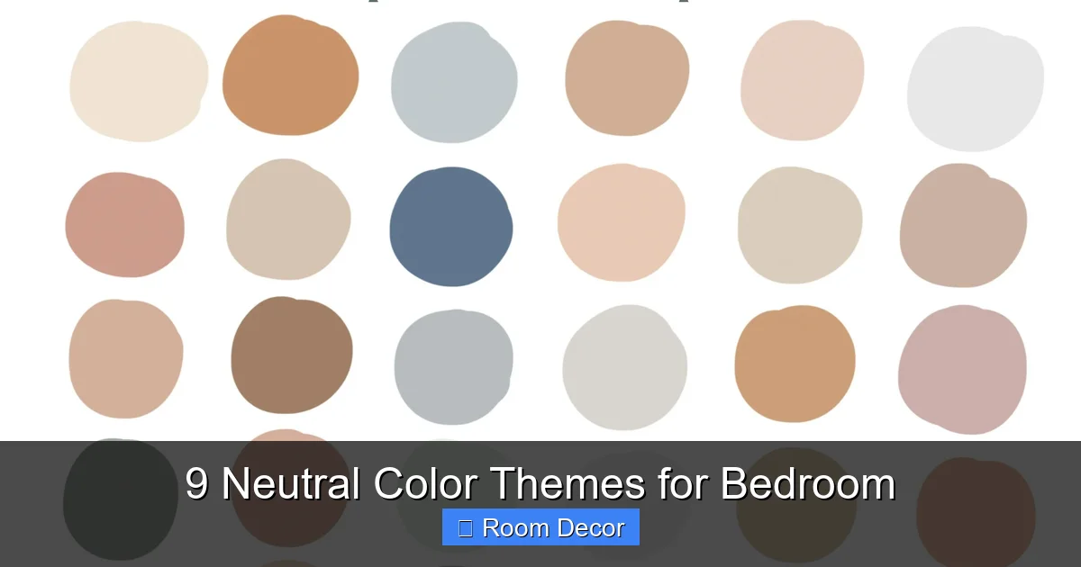 9 Neutral Color Themes for Bedroom