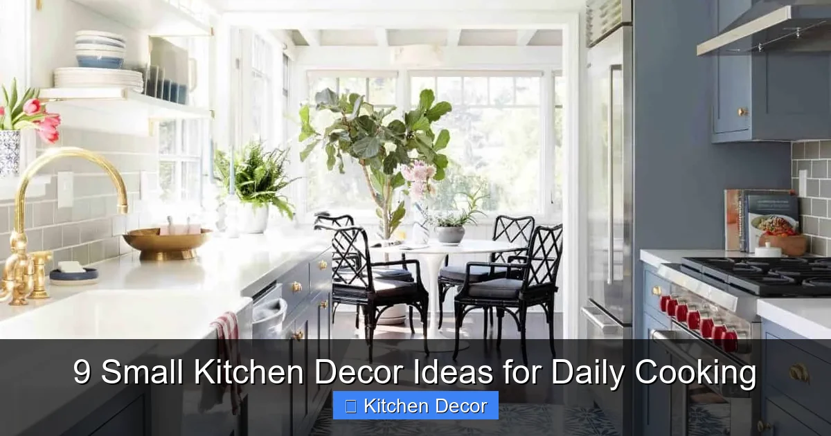 9 Small Kitchen Decor Ideas for Daily Cooking