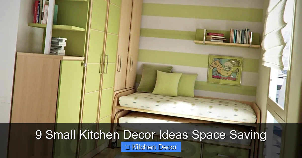 9 Small Kitchen Decor Ideas Space Saving