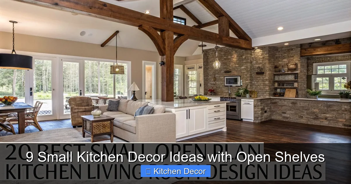 9 Small Kitchen Decor Ideas with Open Shelves