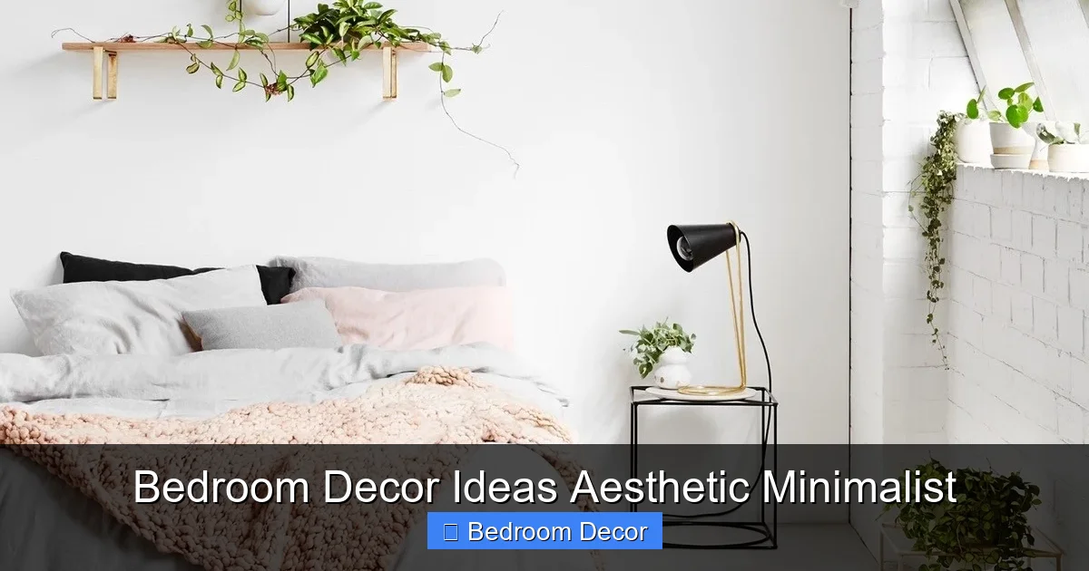 Bedroom Decor Ideas Aesthetic Minimalist