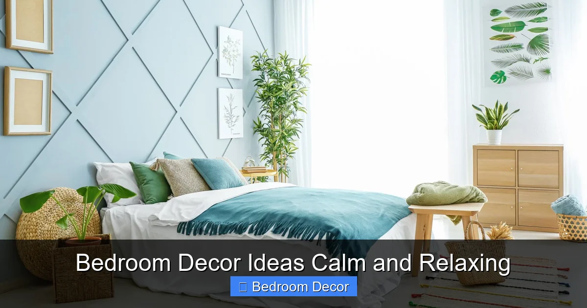 Bedroom Decor Ideas Calm and Relaxing