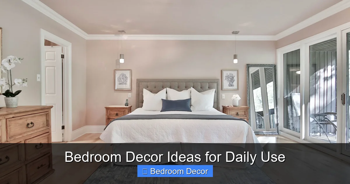 Bedroom Decor Ideas for Daily Use