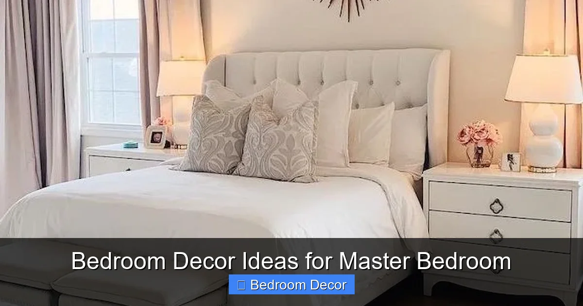 Bedroom Decor Ideas for Master Bedroom