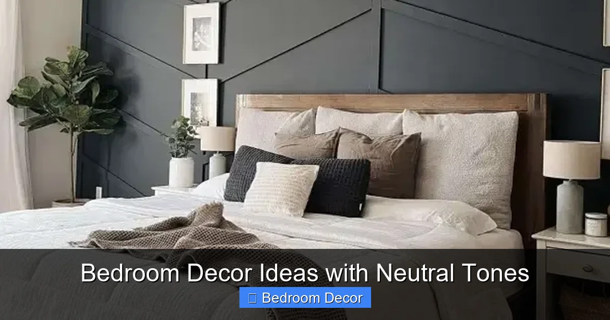 Bedroom Decor Ideas with Neutral Tones