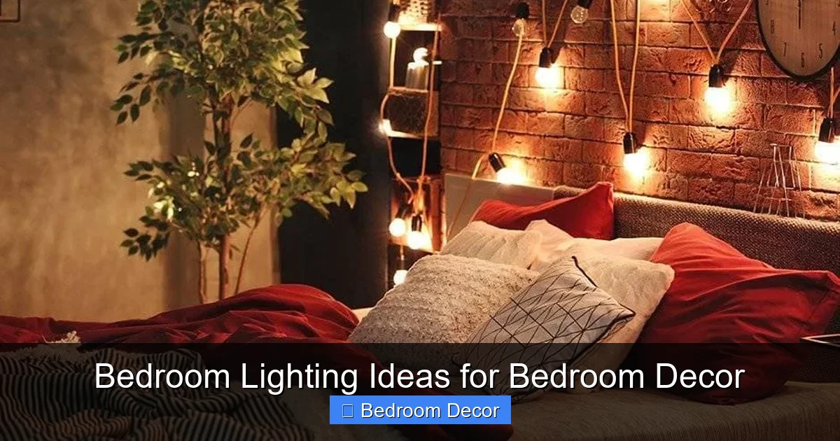 Bedroom Lighting Ideas for Bedroom Decor