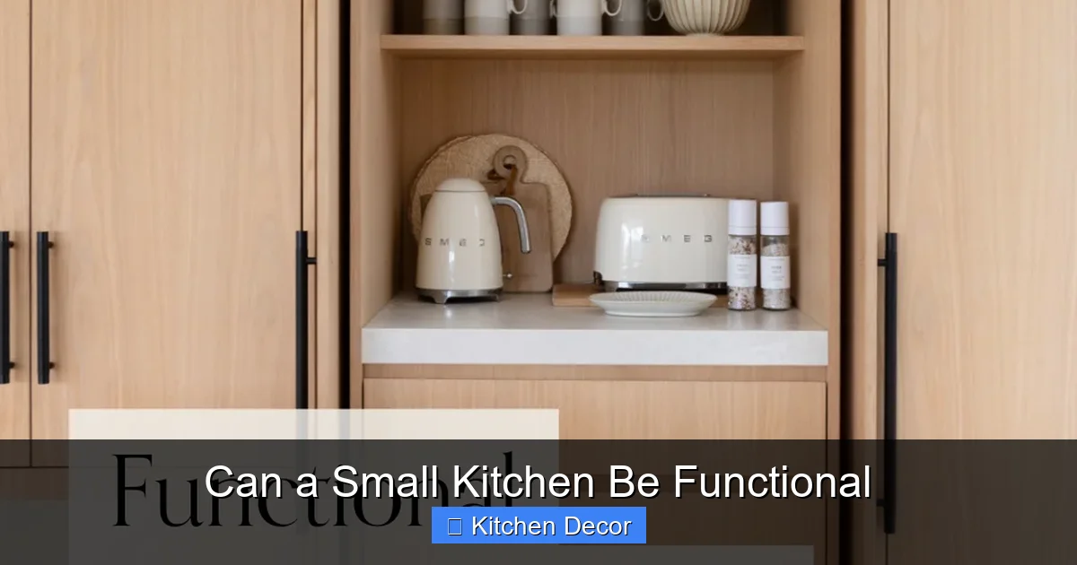 Can a Small Kitchen Be Functional