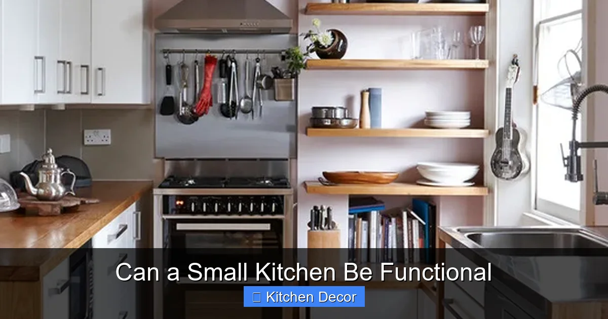 Can a Small Kitchen Be Functional