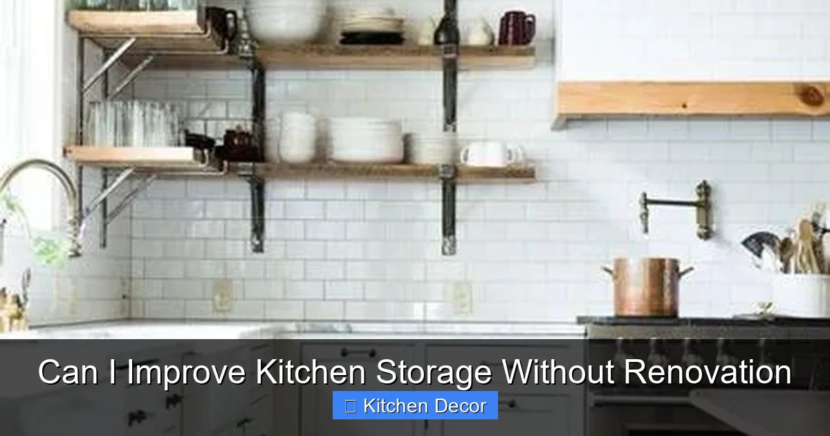 Can I Improve Kitchen Storage Without Renovation