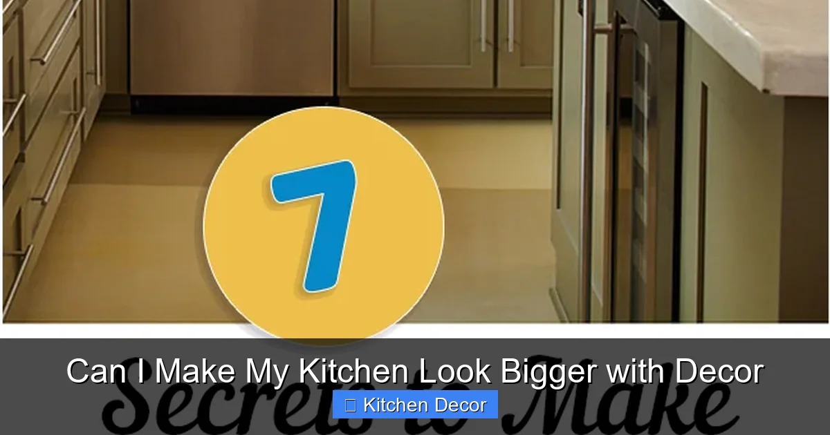 Can I Make My Kitchen Look Bigger with Decor