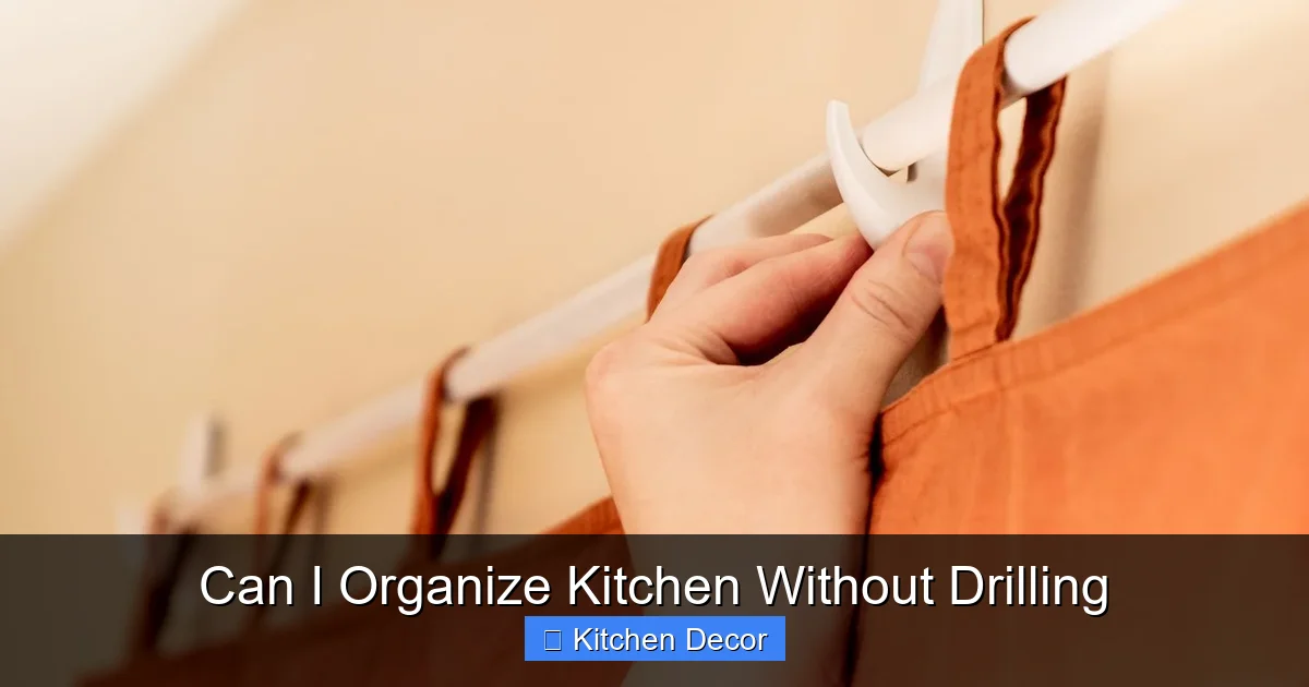 Can I Organize Kitchen Without Drilling