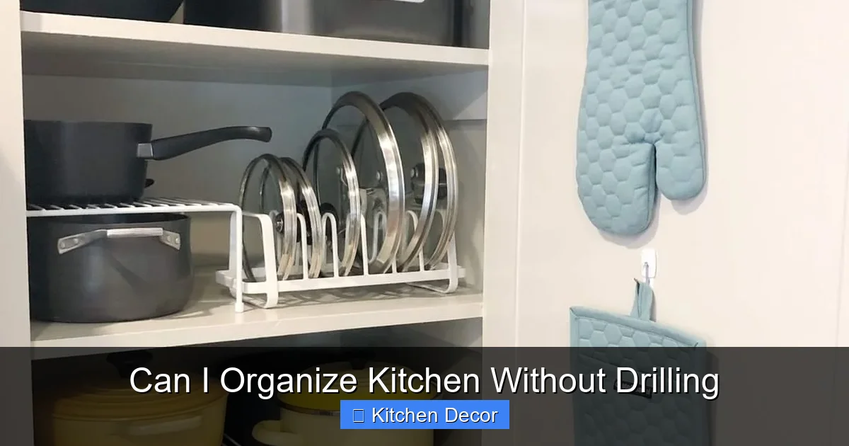 Can I Organize Kitchen Without Drilling