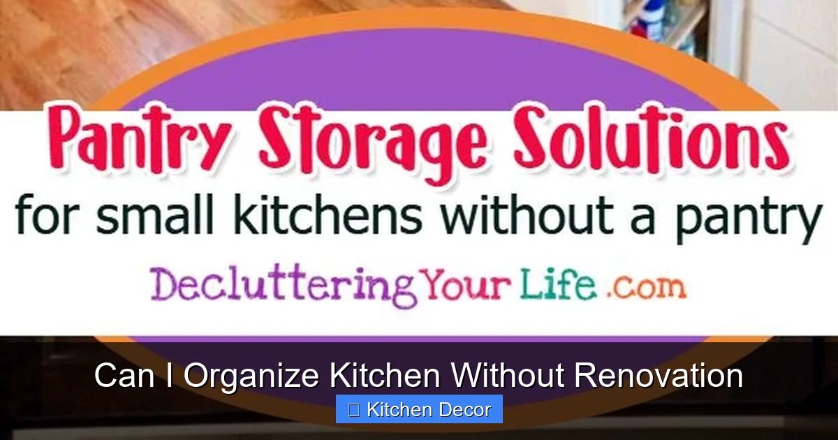 Can I Organize Kitchen Without Renovation
